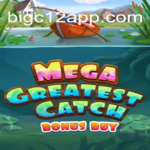 MegaGreatestCatchBonusBuy: The New Sensation on BIGC12.com Platform